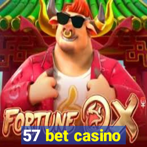 57 bet casino